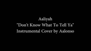 Aaliyah - Don&#39;t Know What To Tell Ya (L0NZ Instrumental)