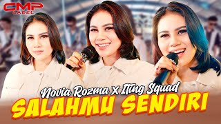 Download lagu SALAHMU SENDIRI - NOVIA ROZMA X ITING SQUAD ( LIVE VIDEO CMP LABEL) mp3