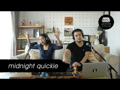 Episode 10 - Midnight Quickie | Ruang Dengar Stuja