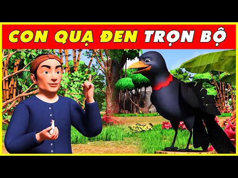 Sự Tích CON QUẠ ĐEN Trọn Bộ 🌻Cổ Tích 3D 2023 Mới Nhất 💕 BÀI HỌC CUỘC SỐNG - CÂU CHUYỆN Ý NGHĨA 2023