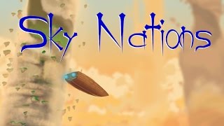 preview picture of video 'Sky Nations - Обзорное прохождение'