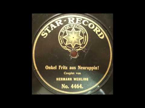 Hermann Wehling - Onkel Fritz aus Neuruppin