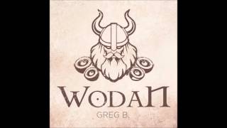 Greg B - Wodan 2014