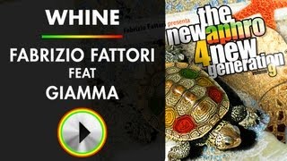WHINE - Fabrizio Fattori Feat. Giamma - The new Aphro 4 new generation Vol. 9