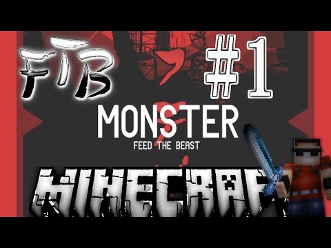 MineCraft FTB MONSTER "Creeper be CREEPIN!" Ep 1