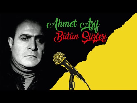 Ahmed ARİF Kendi Sesinden Bütün Şiirleri
