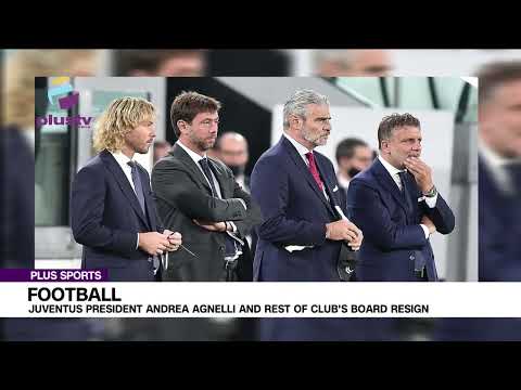 Juventus President Andrea Agnelli And Rest Of Club's Board Resign | PLUS SPORTS
