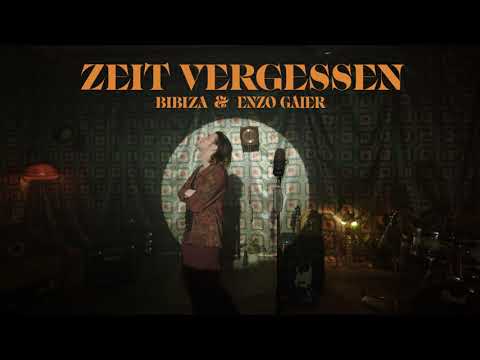 BIBIZA - Zeit vergessen (prod. Enzo Gaier)