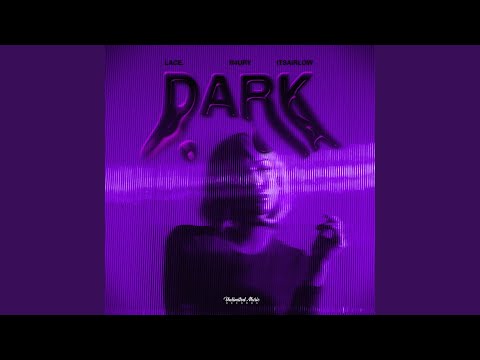 Dark