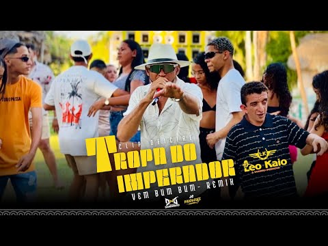 Clipe Oficial Tropa do Imperador  Remix Vem Bum Bum  DJ 2L DE VILA VELHA 