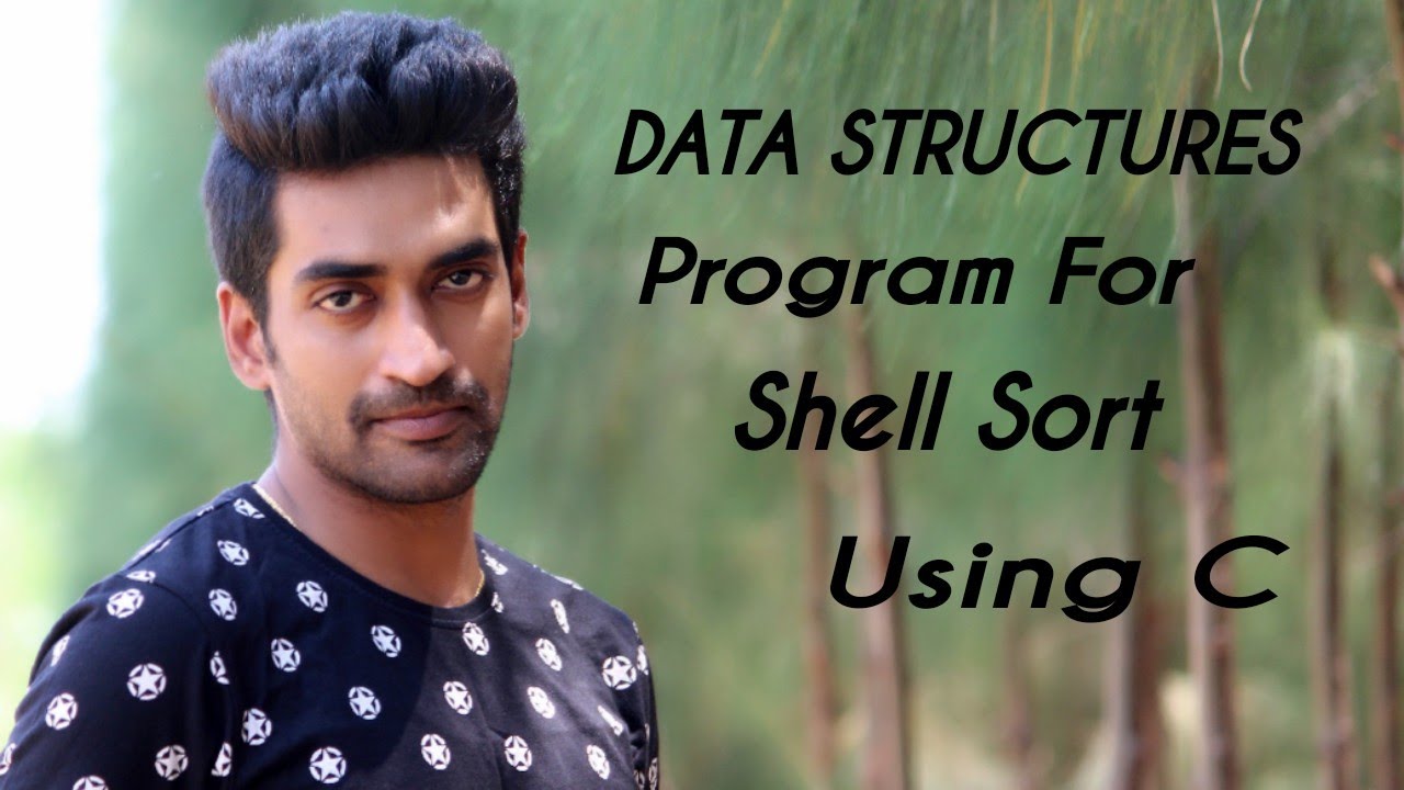 Program for Shell Sort Using C