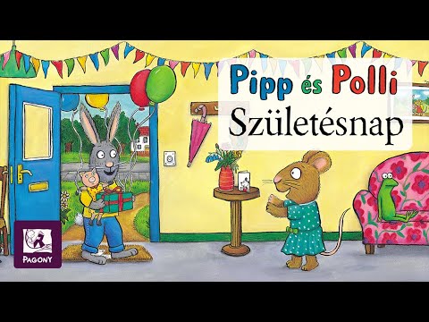 Axel Scheffler: Pipp és Polli - Születésnap