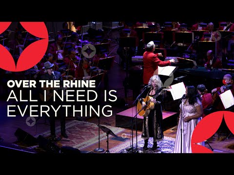 Over The Rhine: All I Need Is Everything