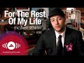 Maher Zain For The Rest Of My Life Official Music Video
