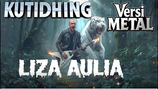 Download lagu KUTIDHIENG - LIZA AULIA versi METAL | Cover by JANGEUN BAND | 🎶 🎸🤘 🎵 Versi Metal paling GAHAR mp3