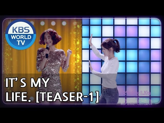It's My Life I 비켜라 운명아 [Teaser-Ver.1]