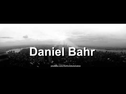 How to pronounce Daniel Bahr in German