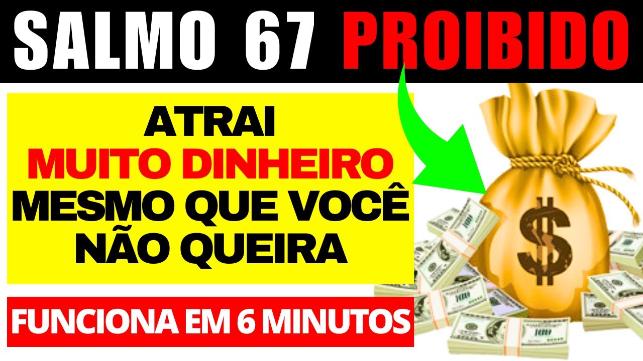 SALMO 67: LIBERA tanto DINHEIRO que vc NÃO vai conseguir GASTAR TUDO!