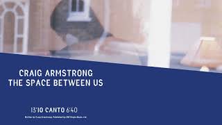 Craig Armstrong | Io Canto (Official Audio)