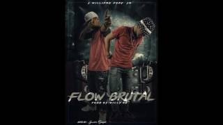 JFlow - Flow Brutal (Prod. Willy HD)