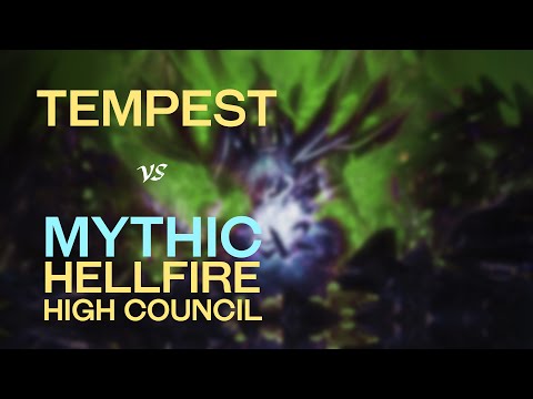 Tempest vs. Mythic Hellfire High Council