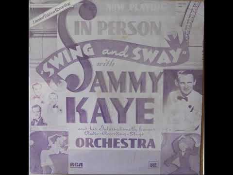 Swing and Sway with Sammy Kaye!