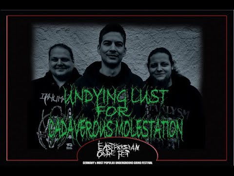 UNDYING LUST FOR CADAVEROUS MOLESTATION - Eastfrisian Gore Fest: Part 14 (2020)