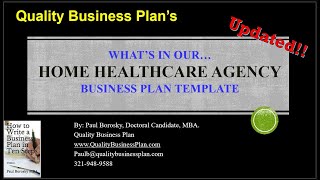 What’s in our HOME HEALTH CARE AGENCY Business Plan Template by Paul Borosky, MBA.