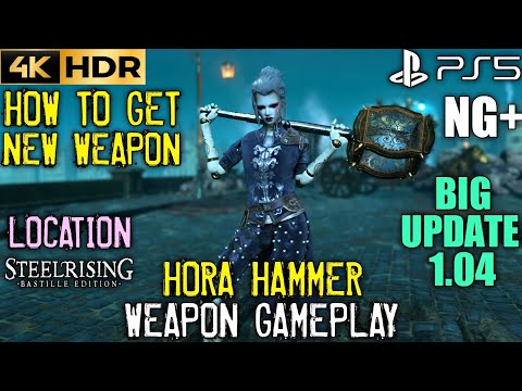 STEELRISING New Weapons | STEELRISING Hora Hammer Location | PS5 Steelrising NG+ Gameplay Weapons