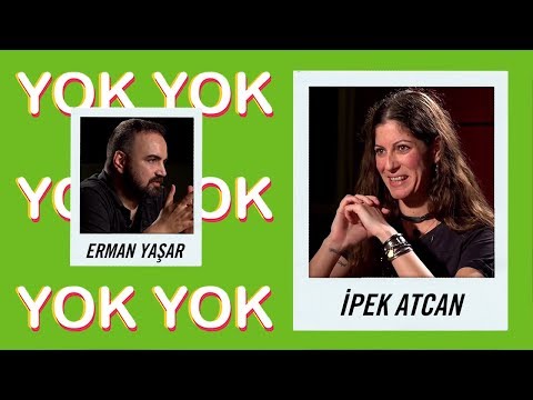 İpek Atcan | Yok Yok #14