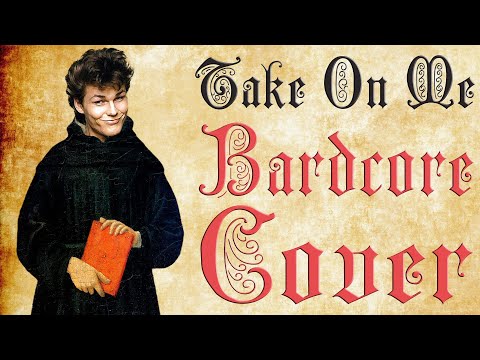 Take on me (Medieval / Bardcore Parody cover) Originally by A-Ha