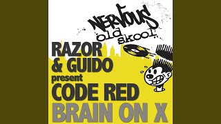 Brain On X (Original Mix)