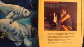 Red Sovine &quot;Ruby, Don&#39;t Take Your Love To Town&quot;