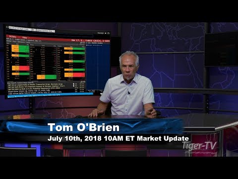 July 10th 10AM ET Market Update with Tom O'Brien on TFNN