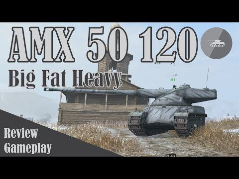 WoT Blitz -- AMX 50 120 [Review and Gameplay]