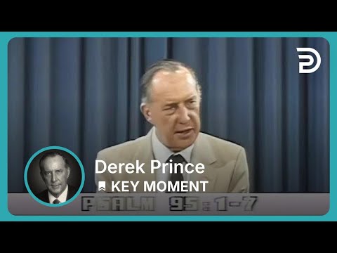How to Get Into God’s Presence and Hear from Him | Derek Prince