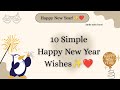 10 Simple Happy New Year Wishes 2026 Happy New Year