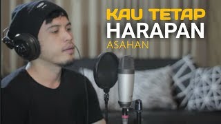 Download lagu KAU TETAP HARAPAN - ASAHAN (Cover) By NURDIN YASENG mp3 Download lagu KAU TETAP HARAPAN - ASAHAN (Cover) By NURDIN YASENG mp3