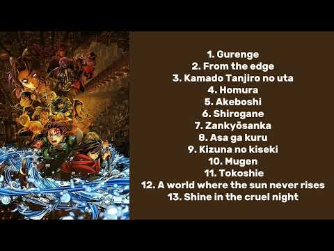 Demon Slayer: Kimetsu No Yaiba ALL SONGS