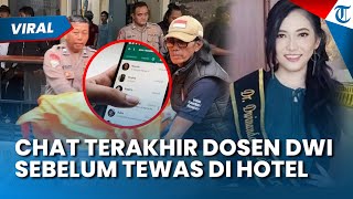 Chat Terakhir Dosen Untag Sebelum Tewas di Hotel Semarang dan Ditemukan AKBP B, Kakak Akui Tak Tahu