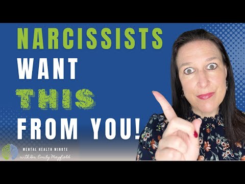 What Does A Narcissist Want From You?