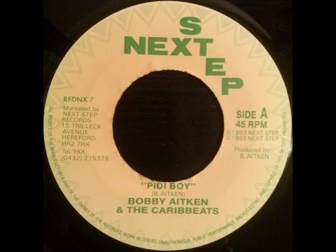 Bobby Aitken & The Caribbeats - Pidi Boy + Val Bennett - Scandal