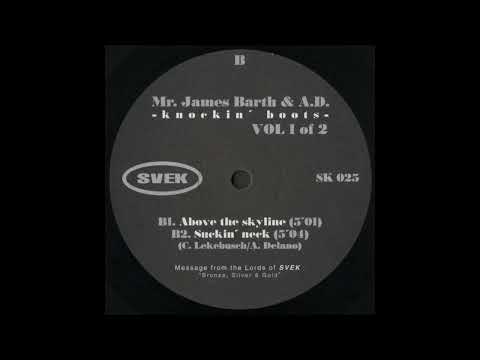 Mr. James Barth & Alexi Delano – Above The Skyline