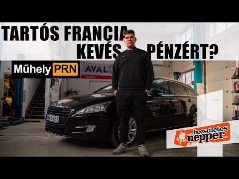 Olcsó és mindent tud? Francia csapdát keresünk! – Peugeot 508 2,0 HDI – 2012 –MűhelyPRN 317