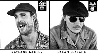 Luck Mansion Sessions: Rayland Baxter and Dylan LeBlanc