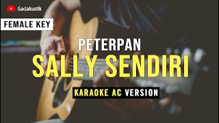 Download lagu Sally Sendiri - Peterpan (Akustik Karaoke) Female Key mp3