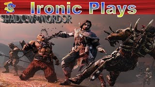 Ironic Plays - Middle Earth - Shadows of Mordor