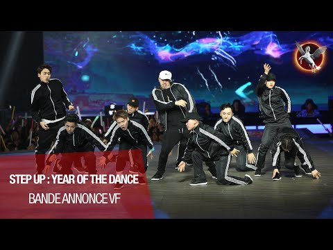 STEP UP : YEAR OF THE DANCE - Bande Annonce VF