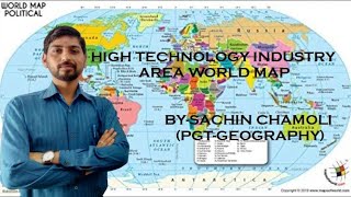 HIGH TECHNOLOGY INDUSTRY AREA WORLD MAP |SECONDARY ACTIVITIES | CBSE | CLASS-12 |