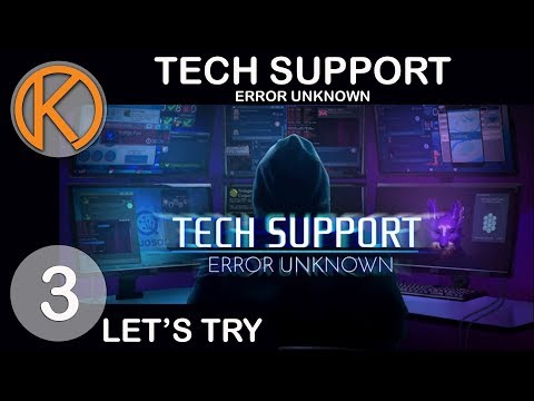 Let's Try Tech Support: Error Unknown | CAUGHT RED HANDED - Ep. 3 | Let's Play Tech Support Gameplay